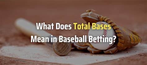 total bases bet baseball